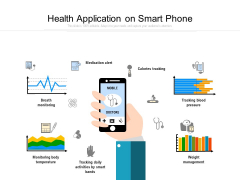 Health Application On Smart Phone Ppt PowerPoint Presentation Gallery Infographic Template PDF Health Application On Smart Phone Ppt PowerPoint Presentation Gallery Infographic Template PDF
