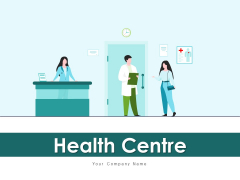 Health Centre Child Specialist Test Ppt PowerPoint Presentation Complete Deck Health Centre Child Specialist Test Ppt PowerPoint Presentation Complete Deck