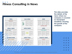 Health Fitness Consulting In News Ppt Portfolio Elements PDF Health Fitness Consulting In News Ppt Portfolio Elements PDF