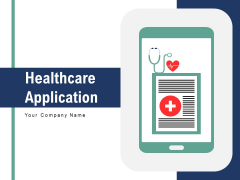 Healthcare Application Mobile Devices Medical Box Ppt PowerPoint Presentation Complete Deck Healthcare Application Mobile Devices Medical Box Ppt PowerPoint Presentation Complete Deck
