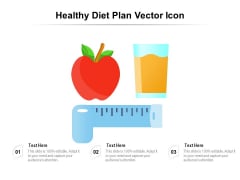 Healthy Diet Plan Vector Icon Ppt PowerPoint Presentation File Slides PDF Healthy Diet Plan Vector Icon Ppt PowerPoint Presentation File Slides PDF