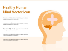 Healthy Human Mind Vector Icon Ppt PowerPoint Presentation Show Guidelines PDF Healthy Human Mind Vector Icon Ppt PowerPoint Presentation Show Guidelines PDF