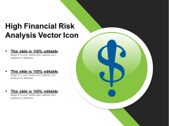 High Financial Risk Analysis Vector Icon Ppt PowerPoint Presentation File Infographics PDF High Financial Risk Analysis Vector Icon Ppt PowerPoint Presentation File Infographics PDF