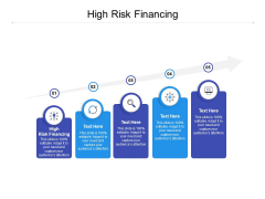 High Risk Financing Ppt PowerPoint Presentation Microsoft Cpb High Risk Financing Ppt PowerPoint Presentation Microsoft Cpb