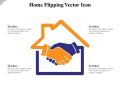 Home Flipping Vector Icon Ppt PowerPoint Presentation File Backgrounds PDF Home Flipping Vector Icon Ppt PowerPoint Presentation File Backgrounds PDF