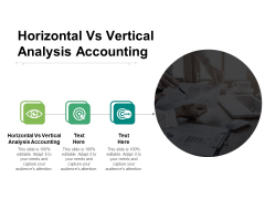 Horizontal Vs Vertical Analysis Accounting Ppt PowerPoint Presentation Gallery Icons Cpb Pdf