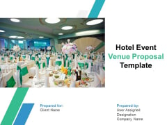 Hotel Event Venue Proposal Template Ppt PowerPoint Presentation Complete Deck With Slides