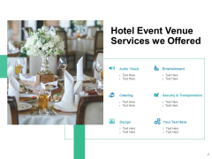 Hotel Event Venue Services We Offered Ppt PowerPoint Presentation Model Demonstration Hotel Event Venue Services We Offered Ppt PowerPoint Presentation Model Demonstration