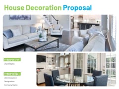 House Decoration Proposal Ppt PowerPoint Presentation Complete Deck With Slides House Decoration Proposal Ppt PowerPoint Presentation Complete Deck With Slides