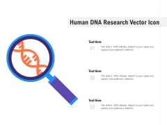 Human DNA Research Vector Icon Ppt PowerPoint Presentation Pictures Structure PDF