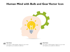 Human Mind With Bulb And Gear Vector Icon Ppt PowerPoint Presentation Infographics Graphic Tips PDF Human Mind With Bulb And Gear Vector Icon Ppt PowerPoint Presentation Infographics Graphic Tips PDF