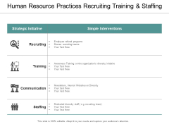 Human Resource Practices Recruiting Training And Staffing Ppt PowerPoint Presentation Portfolio Graphics Human Resource Practices Recruiting Training And Staffing Ppt PowerPoint Presentation Portfolio Graphics
