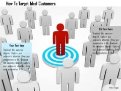 How To Target Ideal Customers PowerPoint Templates