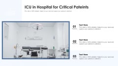 ICU In Hospital For Critical Pateints Ppt PowerPoint Presentation File Design Inspiration PDF ICU In Hospital For Critical Pateints Ppt PowerPoint Presentation File Design Inspiration PDF