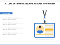 ID Card Of Female Executive Attached With Holder Ppt PowerPoint Presentation Infographic Template Influencers PDF ID Card Of Female Executive Attached With Holder Ppt PowerPoint Presentation Infographic Template Influencers PDF