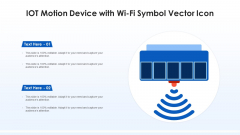 IOT Motion Device With Wi Fi Symbol Vector Icon Ppt Show Deck PDF