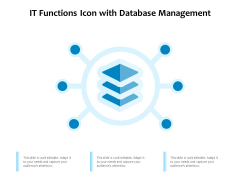 IT Functions Icon With Database Management Ppt PowerPoint Presentation File Sample PDF IT Functions Icon With Database Management Ppt PowerPoint Presentation File Sample PDF