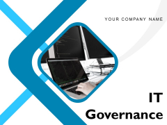 IT Governance Ppt PowerPoint Presentation Complete Deck With Slides