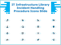 IT Infrastructure Library Incident Handling Procedure Icons Slide Sample PDF