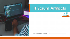 IT Scrum Artifacts Ppt PowerPoint Presentation Complete Deck With Slides