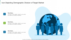 Icon Depicting Demographic Division Of Target Market Icons PDF