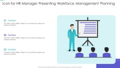 Icon For HR Manager Presenting Workforce Management Planning Rules PDF