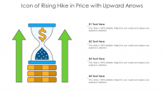 Icon Of Rising Hike In Price With Upward Arrows Ppt PowerPoint Presentation Gallery Graphics PDF