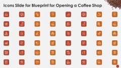 Icons Slide For Blueprint For Opening A Coffee Shop Ppt Infographics Background Designs PDF