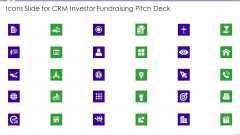 Icons Slide For CRM Investor Fundraising Pitch Deck Ppt PowerPoint Presentation Gallery Slide Portrait PDF