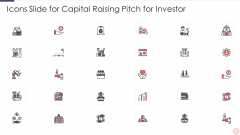 Icons Slide For Capital Raising Pitch For Investor Ppt PowerPoint Presentation Gallery Picture PDF