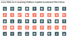 Icons Slide For E Learning Platform Capital Investment Pitch Deck Download PDF Icons Slide For E Learning Platform Capital Investment Pitch Deck Download PDF