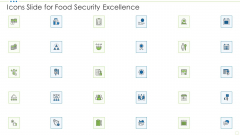Icons Slide For Food Security Excellence Ppt Icon Introduction PDF