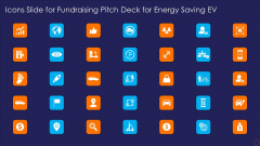 Icons Slide For Fundraising Pitch Deck For Energy Saving EV Ppt Portfolio Designs PDF Icons Slide For Fundraising Pitch Deck For Energy Saving EV Ppt Portfolio Designs PDF