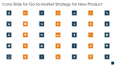 Icons Slide For Go To Market Strategy For New Product Demonstration PDF