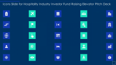 Icons Slide For Hospitality Industry Investor Fund Raising Elevator Pitch Deck Ppt Professional Show PDF
