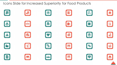 Icons Slide For Increased Superiority For Food Products Information PDF