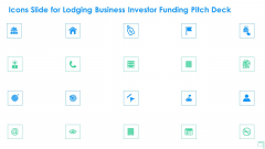 Icons Slide For Lodging Business Investor Funding Pitch Deck Slides PDF