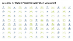 Icons Slide For Multiple Phases For Supply Chain Management Sample PDF Icons Slide For Multiple Phases For Supply Chain Management Sample PDF