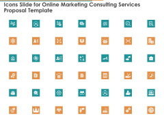 Icons Slide For Online Marketing Consulting Services Proposal Template Ppt Portfolio Background PDF Icons Slide For Online Marketing Consulting Services Proposal Template Ppt Portfolio Background PDF