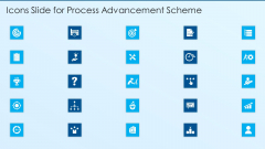 Icons Slide For Process Advancement Scheme Slides PDF Icons Slide For Process Advancement Scheme Slides PDF