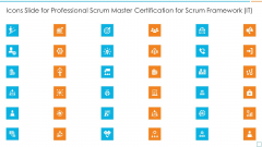 Icons Slide For Professional Scrum Master Certification For Scrum Framework IT Demonstration PDF Icons Slide For Professional Scrum Master Certification For Scrum Framework IT Demonstration PDF
