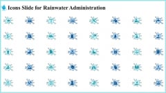Icons Slide For Rainwater Administration Themes PDF Icons Slide For Rainwater Administration Themes PDF