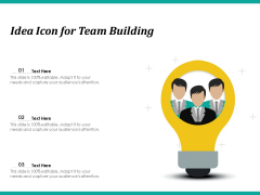 Idea Icon For Team Building Ppt PowerPoint Presentation Slides Tips PDF Idea Icon For Team Building Ppt PowerPoint Presentation Slides Tips PDF