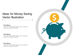 Ideas For Money Saving Vector Illustration Ppt PowerPoint Presentation Gallery Slides PDF Ideas For Money Saving Vector Illustration Ppt PowerPoint Presentation Gallery Slides PDF