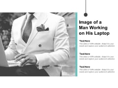 Image Of A Man Working On His Laptop Ppt PowerPoint Presentation Gallery Background Image Image Of A Man Working On His Laptop Ppt PowerPoint Presentation Gallery Background Image