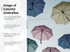 Image Of Colorful Umbrellas Ppt PowerPoint Presentation Show Graphics Image Of Colorful Umbrellas Ppt PowerPoint Presentation Show Graphics