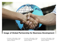 Image Of Global Partnership For Business Development Ppt PowerPoint Presentation Slides Backgrounds Image Of Global Partnership For Business Development Ppt PowerPoint Presentation Slides Backgrounds