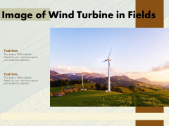 Image Of Wind Turbine In Fields Ppt PowerPoint Presentation File Information PDF Image Of Wind Turbine In Fields Ppt PowerPoint Presentation File Information PDF