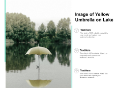 Image Of Yellow Umbrella On Lake Ppt PowerPoint Presentation Model Background Image Of Yellow Umbrella On Lake Ppt PowerPoint Presentation Model Background