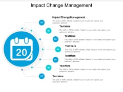 Impact Change Management Ppt PowerPoint Presentation Slides Examples Cpb Impact Change Management Ppt PowerPoint Presentation Slides Examples Cpb